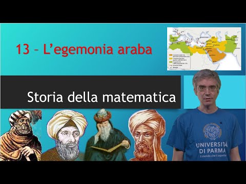 Storia della Matematica 13 - L'egemonia araba
