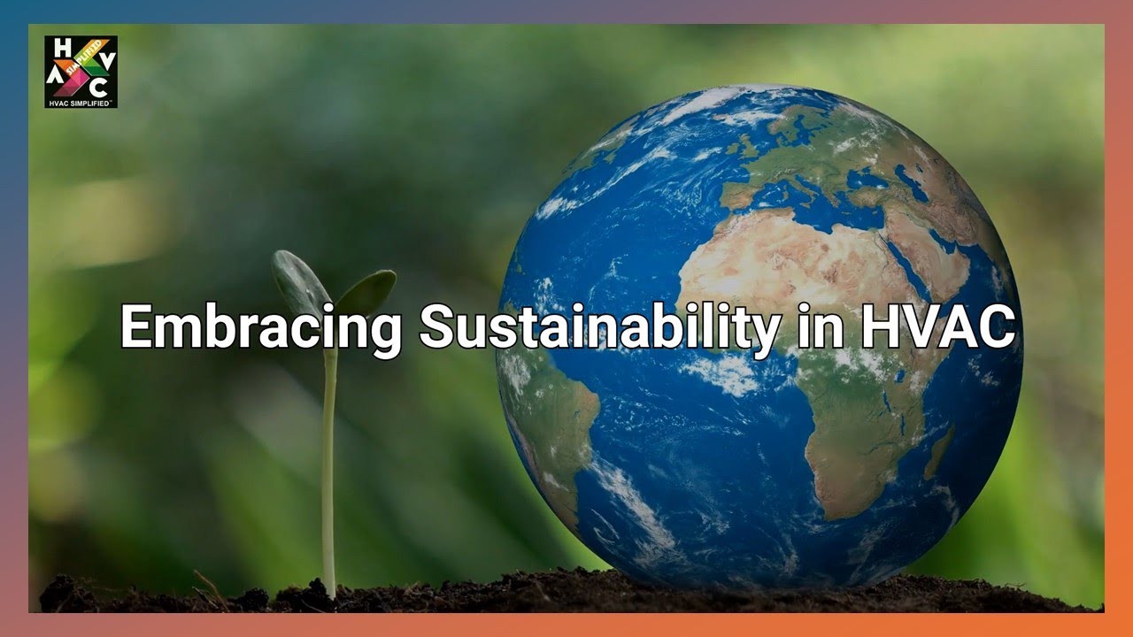 How HVAC System can Innovates Sustainability...?