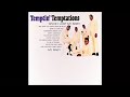 The Temptations - I'll Be In Trouble