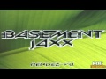 Basement Jaxx - Rendez-Vu 