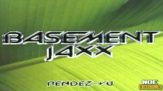 Basement Jaxx - Rendez-Vu