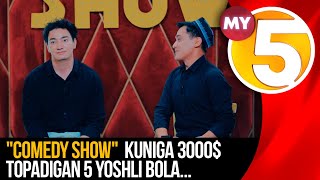 "Comedy show" Kuniga 3000$ topadigan 5 yoshli bola...
