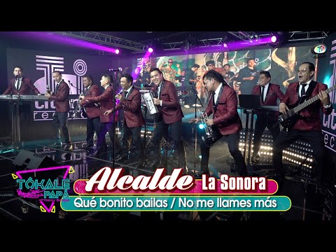Alcalde La Sonora - Qué bonito bailas / No me llames más (Video Oficial)
