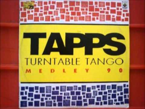 TAPPS - Turntable Tango....Medley 90 -        (1990)