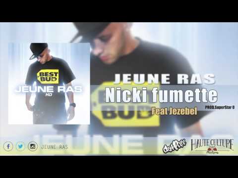 11 - Nicki fumette (feat.Jezebel)