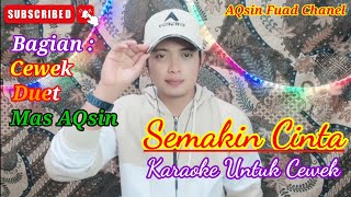 Download lagu Semakin cinta karaoke tanpa vokal cewek/wanita dangdut cover mp3