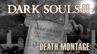 Dark Souls 2 - Death Montage from blind playthrough