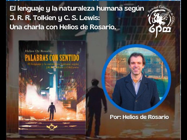 Vídeo relacionado con Palabras con sentido: El lenguaje y la naturaleza humana según J. R. R. Tolkien y C. S. Lewis (ENSAYOS LITERATURA FANTASTICA)