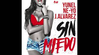 Yunel Cruz Ft. Ne-Yo Y J Alvarez - Sin Miedo
