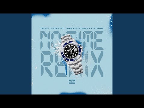 No Time (Remix)