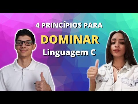 4 Princípios Para DOMINAR Linguagem C Para INICIANTES