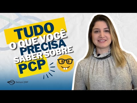 PCP (Planejamento e Controle de Produção) - O que você precisa saber!