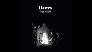 Dawes - From the Right Angle