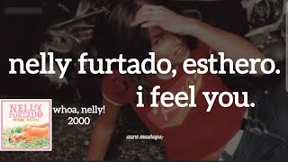 Nelly Furtado, Esthero - I Feel You // sub. español