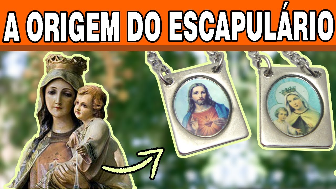 A ORIGEM do ESCAPULÁRIO de Nossa Senhora do Carmo! Qual o seu SIGNIFICADO