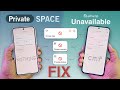 Nothing Phone 2a Phone 3a Private Space Features Unavailable CMF Phone Forgot PIN Recover