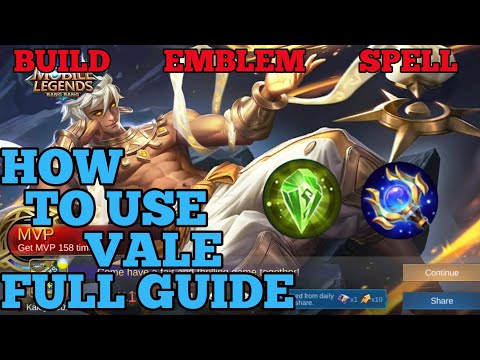 How to use Vale guide & best build mobile legends ml 2020
