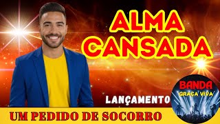 Louvor para acalmar a alma (Banda Graça Viva Oficial)