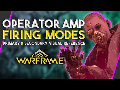Operator Amp Firing Modes | Primary and Secondary | Warframe