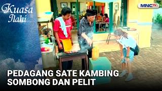 Download lagu Pedagang Sate Kambing Sombong Dan Pelit | FTV KUASA ILAHI mp3