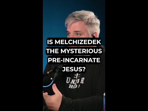 Is Melchizedek the Mysterious Pre-incarnate Jesus?
