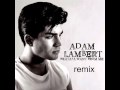 Adam Lambert what do you want from me remix ...