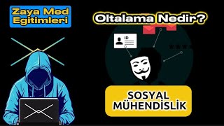 Zaya Med Eğitimleri | Sosyal Mühendislik Ve Oltalama (Phishing) Nedir?