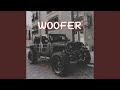 Woofer