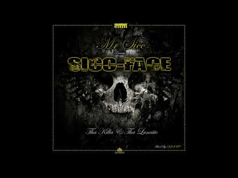 Mr Sicc & Face Killa - This Life's A B@#$H