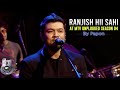 Ranjish Hi Sahi Papon MTV Unplugged 2014 Season 04 Ep 3