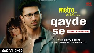Download lagu Qayde Se (LYRICS)- Metro...इन दिनों | Shreya Ghoshal,Pritam | Aditya, Sara | Anurag Basu mp3