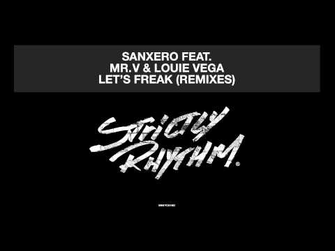 sanXero featuring Mr. V & Louie Vega 'Let's Freak' (Francis Kasibante Bootleg)