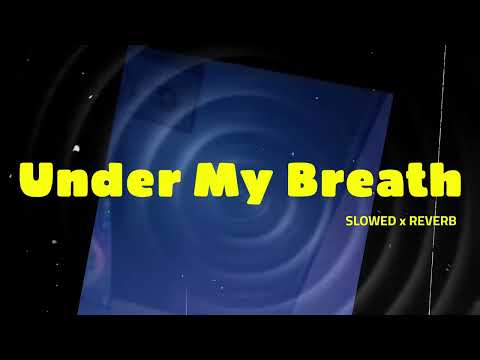 NOTD, Riley Biederer - Under My Breath (Slowed x Reverb)