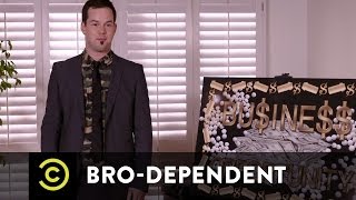 Bro-Dependent - Ep. 205 - Long Way Down - Uncensored