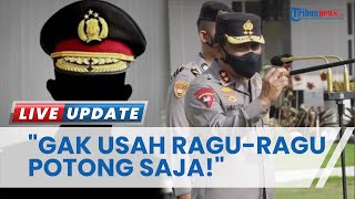 Kapolda Jateng Ngamuk Anak Buahnya Viral Selingkuh dengan Istri Anggota TNI: Potong Saja!
