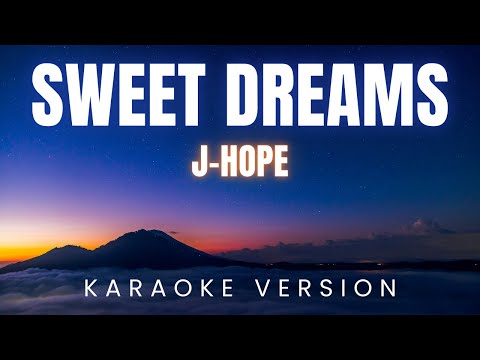 j hope - Sweet Dreams | KARAOKE