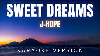 Download lagu j hope - Sweet Dreams | KARAOKE mp3
