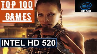 TOP 100 Games for the INTEL HD 520