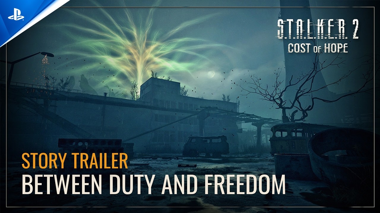 S.T.A.L.K.E.R. 2: Cost of Hope - “Between Duty and Freedom” Story Trailer | PS5 Games