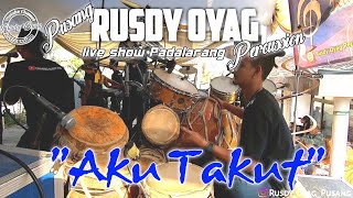 Download lagu #PUSANG RUSDY OYAG PERCUSSION - AKU TAKUT mp3