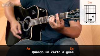 Um Certo Alguém - Lulu Santos (aula de violão simplificada)