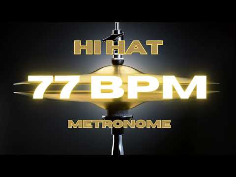 77 BPM - Hi Hat Metronome
