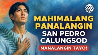 Mahimalang Panalangin kay San Pedro Calungsod • Tagalog Prayer