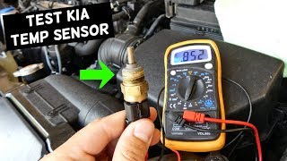 HOW TO TEST WATER COOLANT TEMPERATURE SENSOR ON KIA