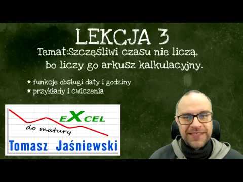 Lekcja 3. Szczęśliwi czasu nie liczą, bo liczy go arkusz kalkulacyjny. Kurs EXCEL.