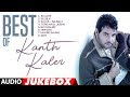New Punjabi Songs Best Of Kanth Kaler Audio Jukebox Latest Punjabi Songs
