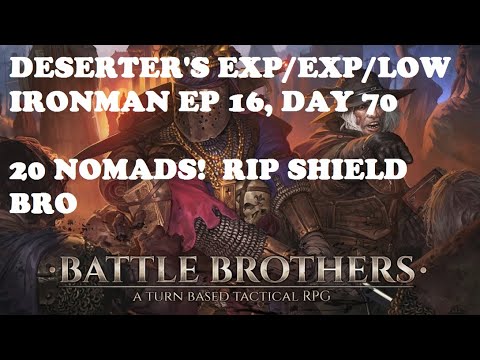 Deserter's Battle Brothers let's play Expert Ironman Season 2, ep 16, 2023