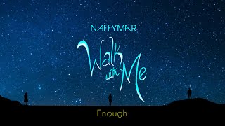 Enough Music Video