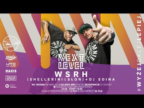 NEXT LEVEL - WSRH (Shellerini & Słoń) + DJ Soina LIVE | Radio Meteor