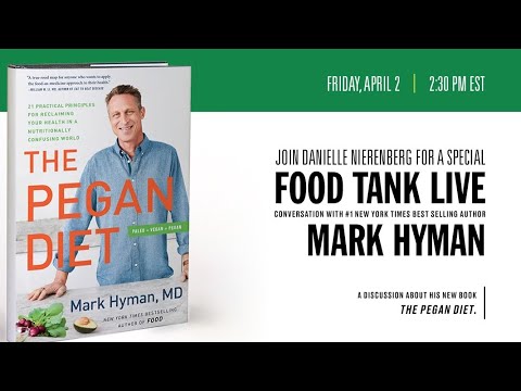 Dr. Mark Hyman Talks Food, COVID-19, and the Pegan Diet